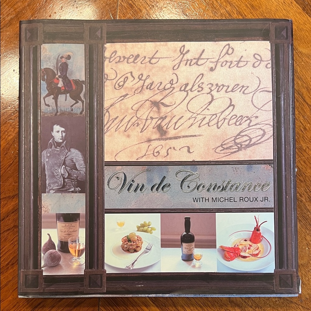 Vin de Constance with Michel Roux Jr. Cookbook